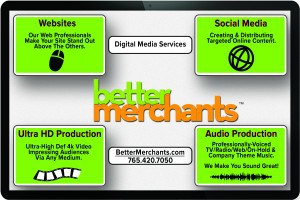 Better Merchants does websites, social media, ultra HD production and audio production.